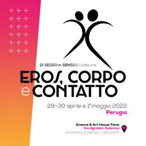 Scopri di più sull'articolo Eros, corpo e contatto | 29-30 aprile e 1°maggio 2022